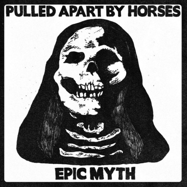 Album Pulled Apart By Horses - Epic Myth