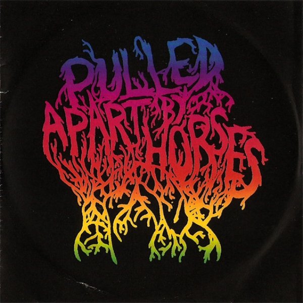 Pulled Apart By Horses - album