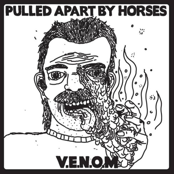 Album Pulled Apart By Horses - V.E.N.O.M.