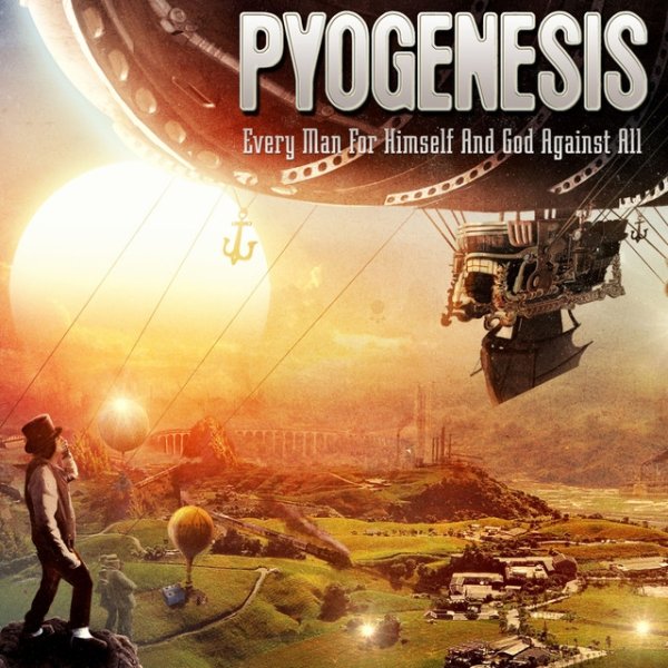 Pyogenesis Every Man For Himself … And God Against All, 2017