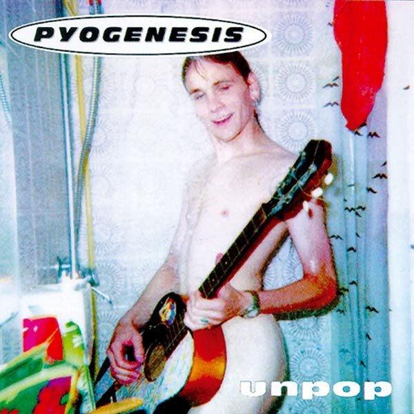 Album Pyogenesis - Unpop