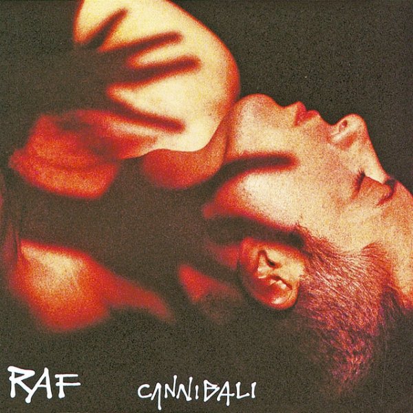 Album Raf - Cannibali