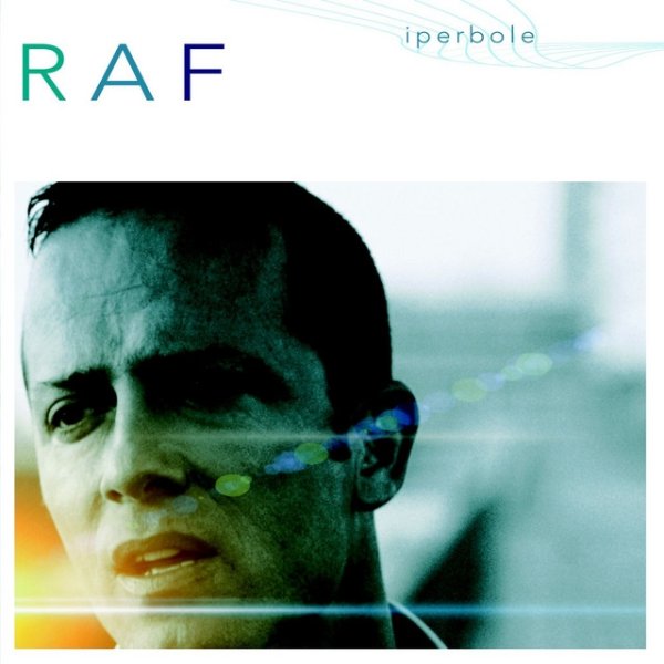 Album Raf - Iperbole