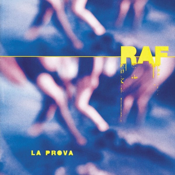 Album Raf - La prova