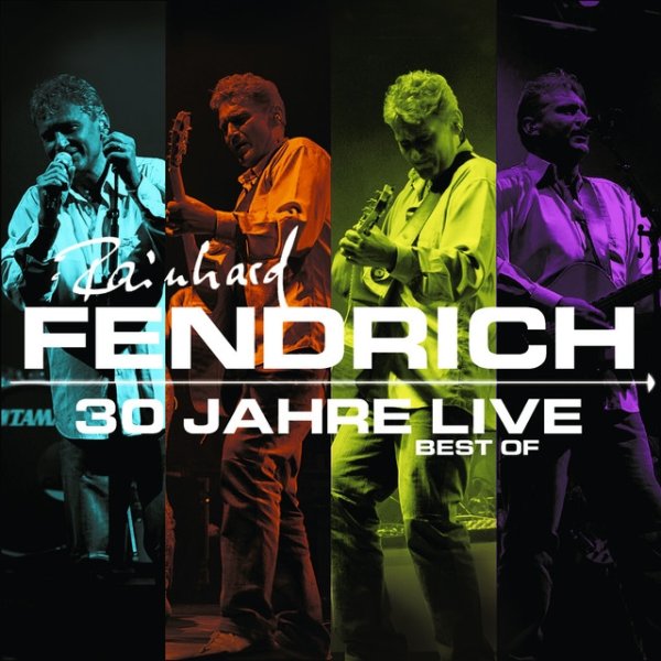 Album Rainhard Fendrich - 30 Jahre Live - Best Of