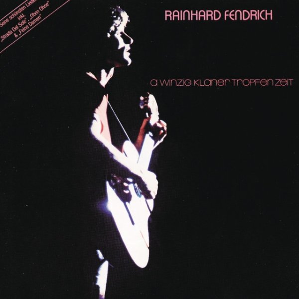 Album Rainhard Fendrich - A Winzig Klaner Tropfen Zeit