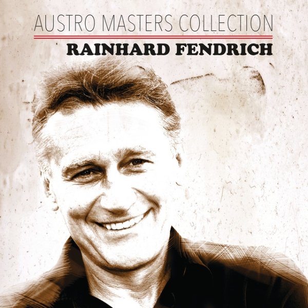 Album Rainhard Fendrich - Austro Masters Collection