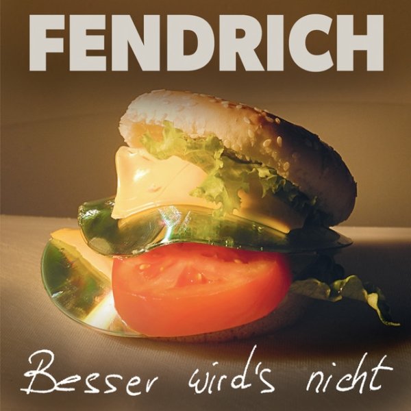 Album Rainhard Fendrich - Besser wird
