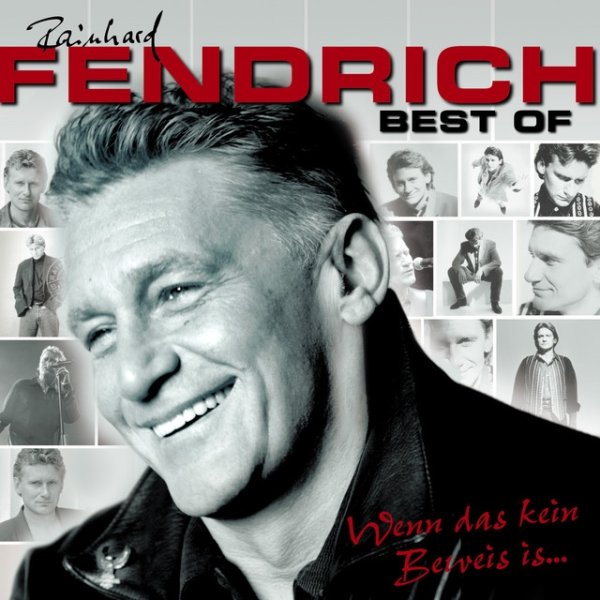 Album Rainhard Fendrich - Best of - Wenn das kein Beweis is...