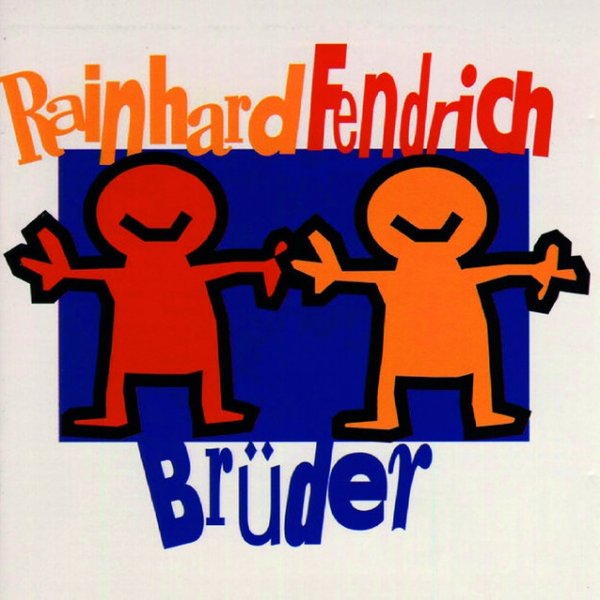 Album Rainhard Fendrich - Brüder