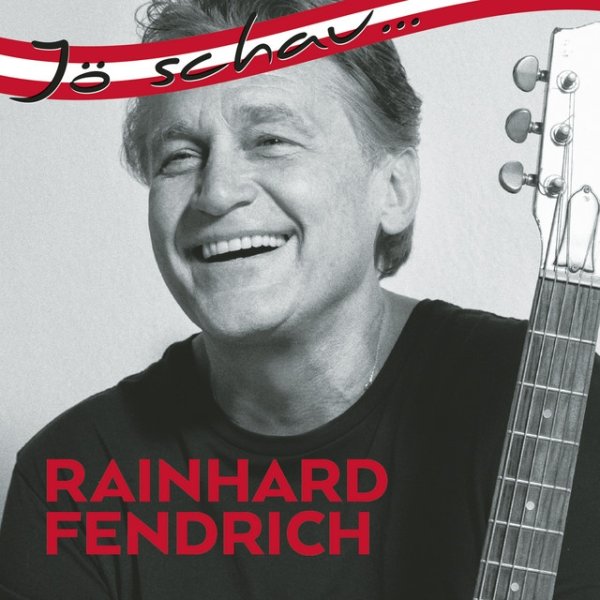 Album Rainhard Fendrich - Jö schau... Rainhard Fendrich