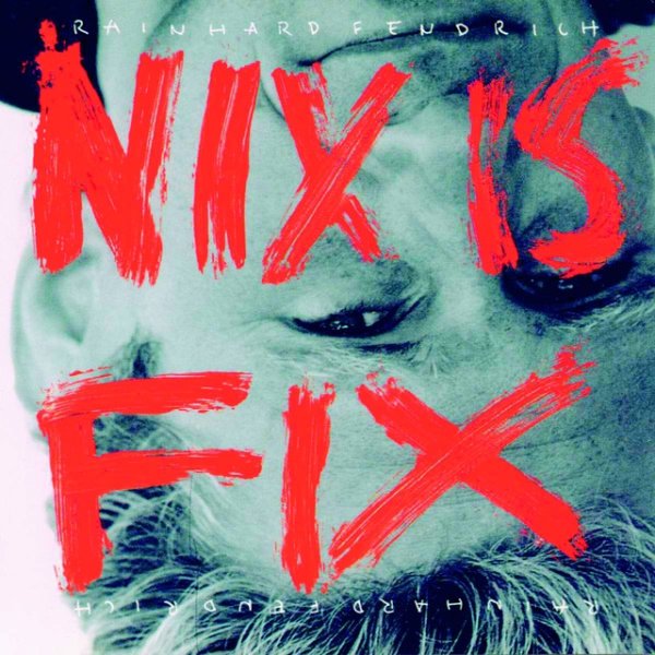 Album Rainhard Fendrich - Nix is fix