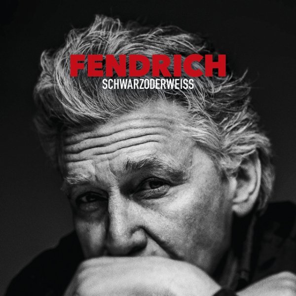 Album Rainhard Fendrich - Schwarzoderweiss