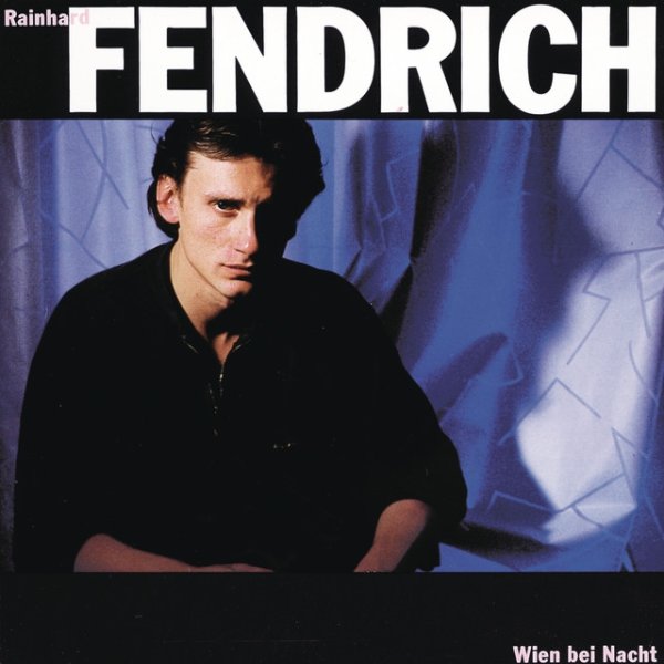Rainhard Fendrich Wien Bei Nacht, 1985
