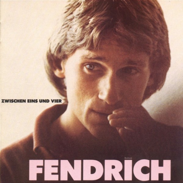 Rainhard Fendrich Zwischen Eins Und Vier, 1983