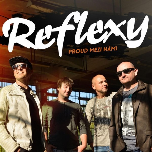 Album Reflexy - Proud mezi námi