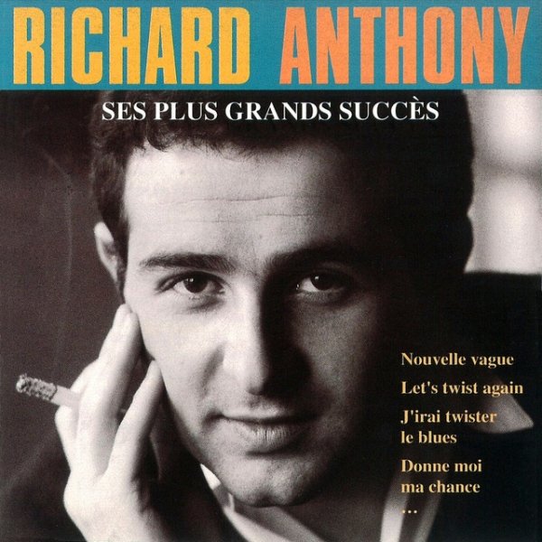 Richard Anthony Ses Plus Grands Succès, 1994