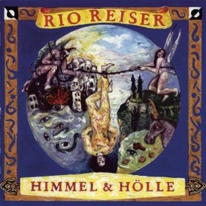 Album Rio Reiser - Himmel & Hölle