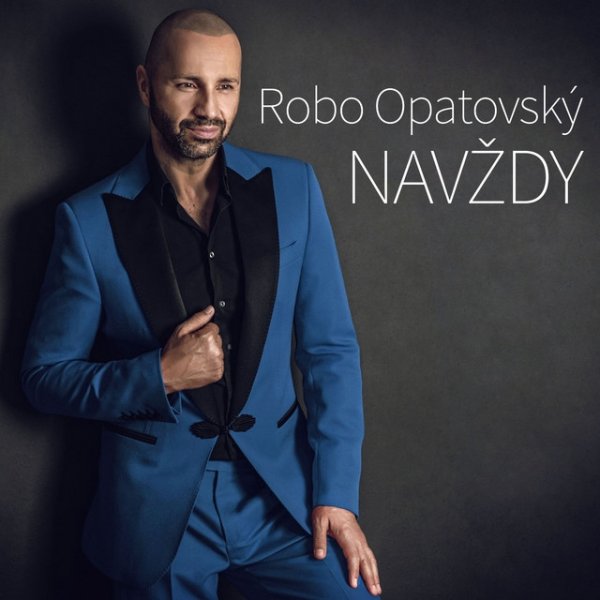 Album Róbert Opatovský - Navždy