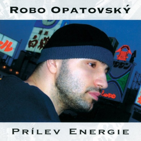 Album Róbert Opatovský - Prílev energie