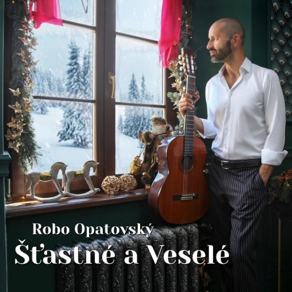 Album Róbert Opatovský - Šťastné a Veselé