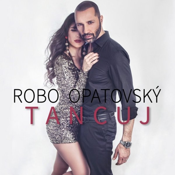 Album Róbert Opatovský - Tancuj!