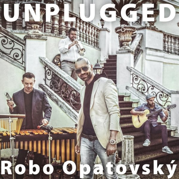 Album Róbert Opatovský - Unplugged