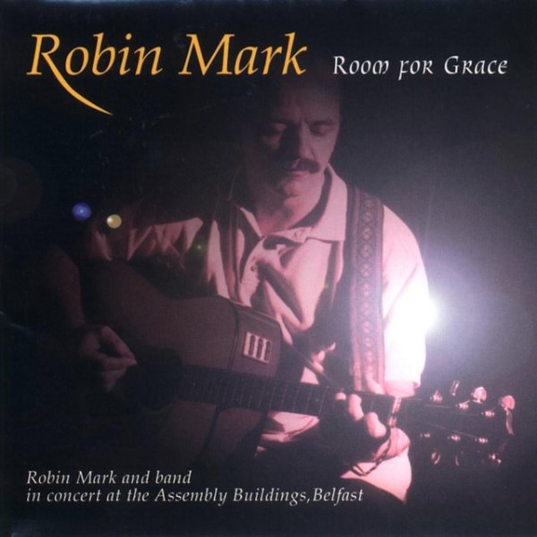 Album Room for Grace - Robin Mark