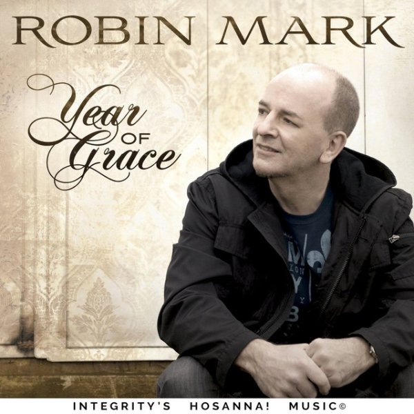 Album Robin Mark - Year of Grace