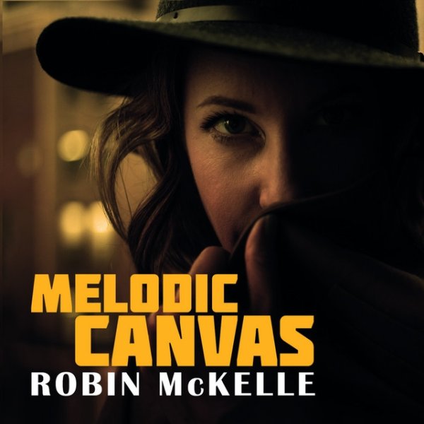 Album Robin McKelle - Melodic Canvas