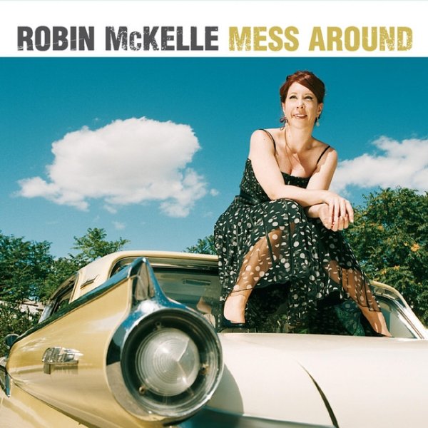 Album Robin McKelle - Mess Around