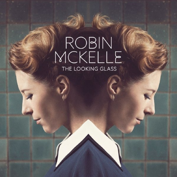 Album The Looking Glass - Robin McKelle
