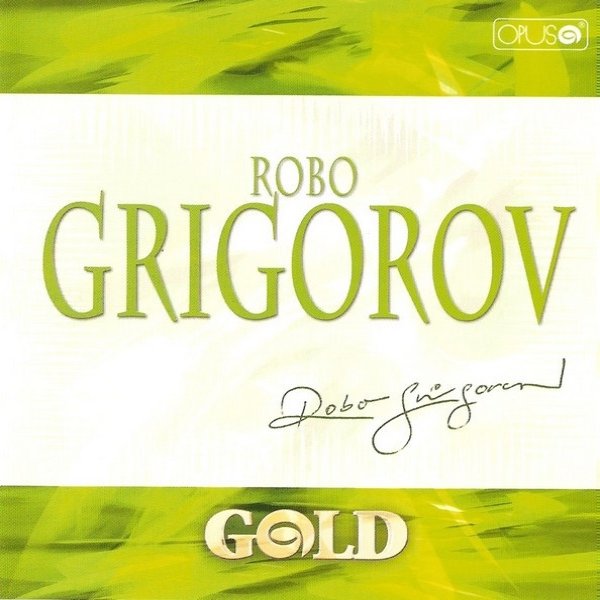 Album Robo Grigorov - Gold