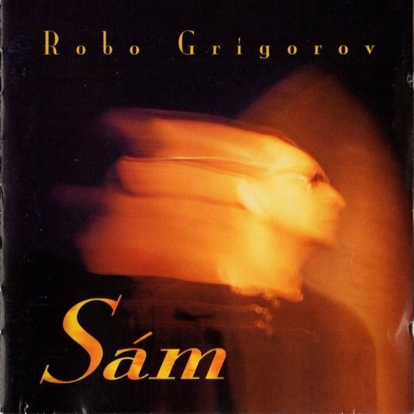 Album Sám - Robo Grigorov