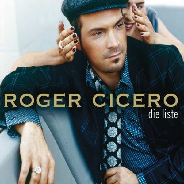 Album Roger Cicero - Die Liste