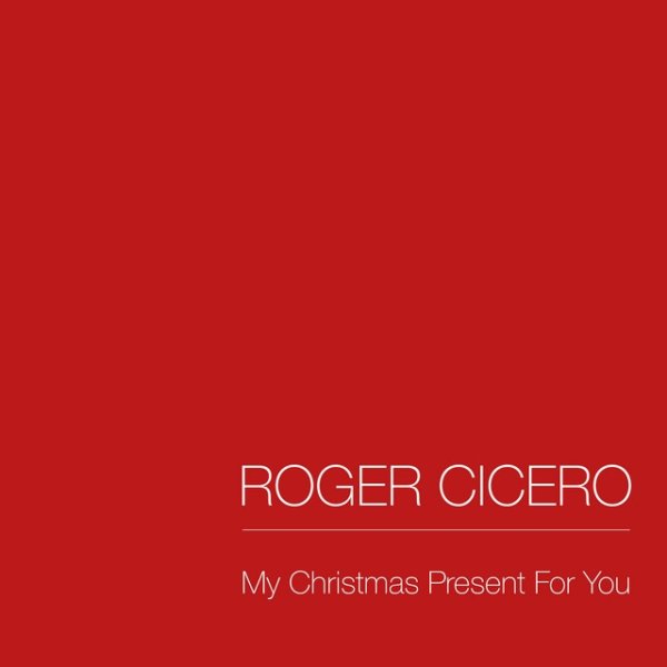 Album Roger Cicero - My Christmas Present For You