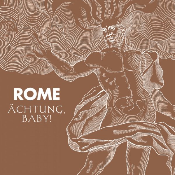 Album Rome - Ächtung, Baby!