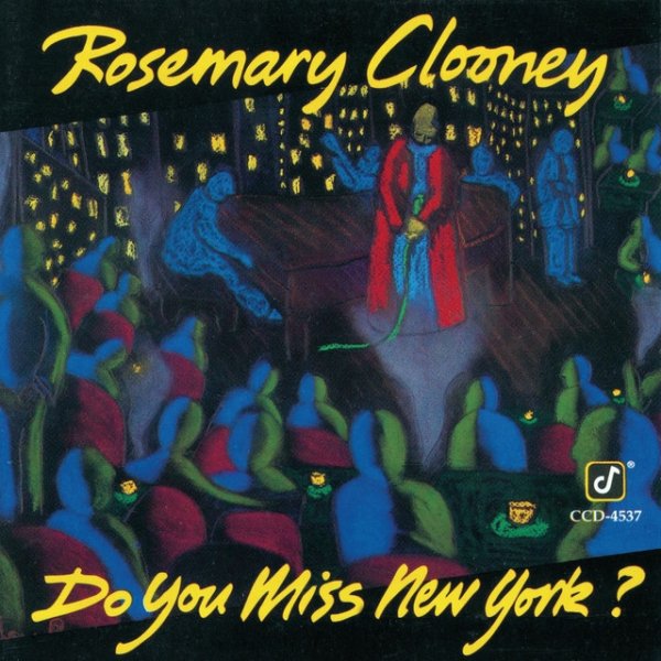 Album Rosemary Clooney - Do You Miss New York?
