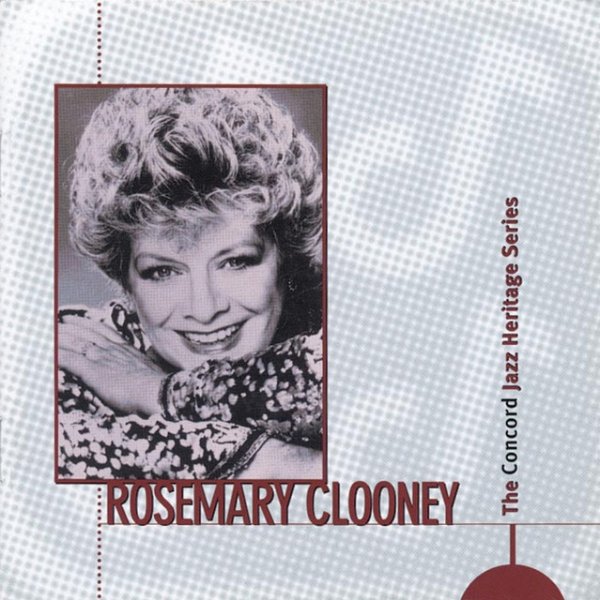 Album Rosemary Clooney - The Concord Jazz Heritage Series