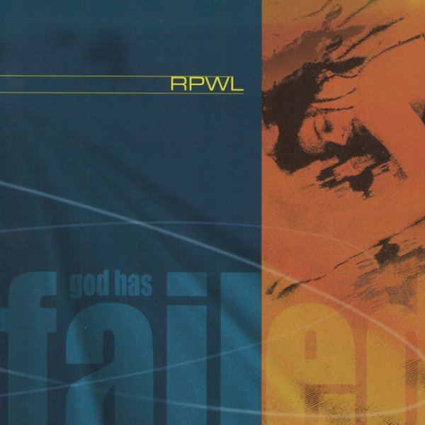 Album RPWL - God Has Failed