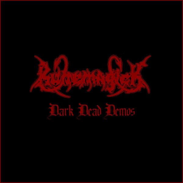 Dark Dead Demos Album 