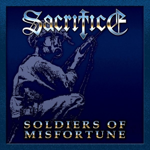 Soldiers Of Misfortune - album