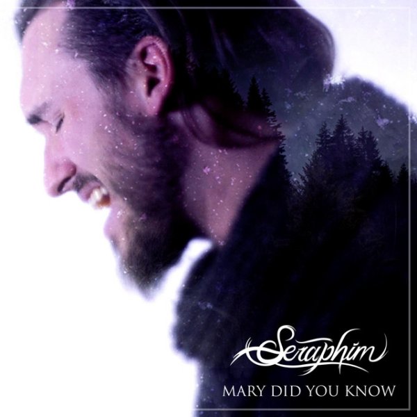 Album Seraphim - Mary, Did You Know?
