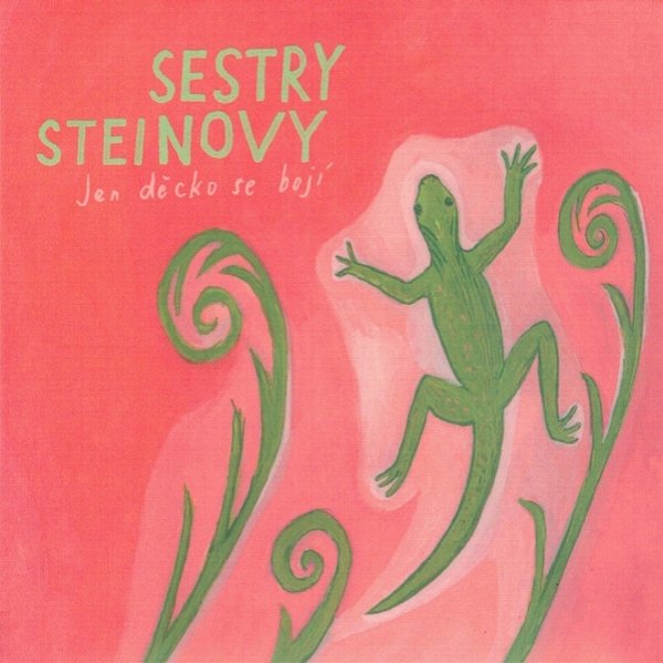 Album Sestry Steinovy - Jen děcko se bojí