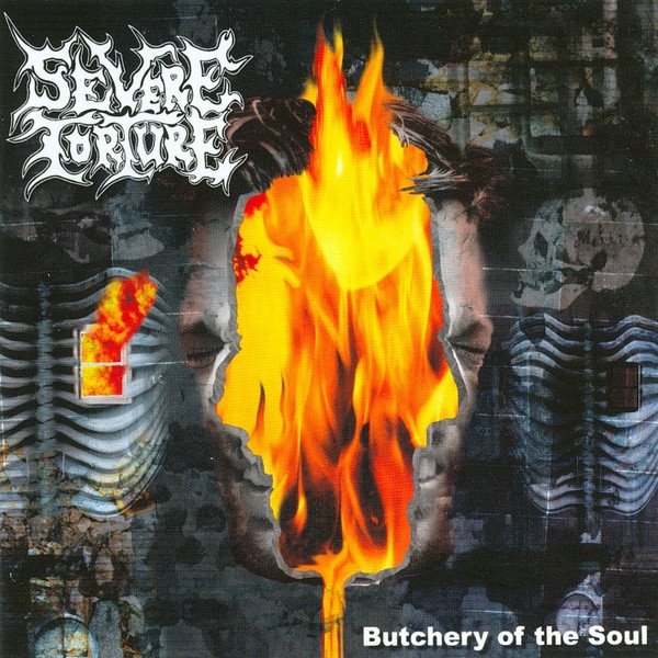 Album Severe Torture - Butchery Of The Soul