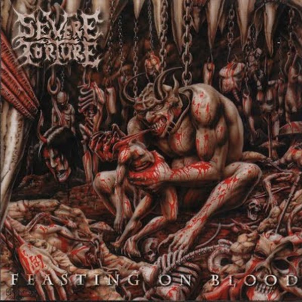 Album Severe Torture - Feasting on Blood