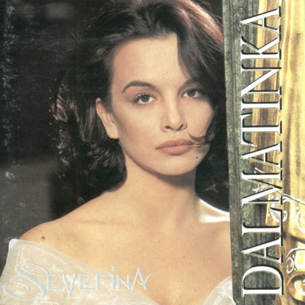 Album Severina - Dalmatinka