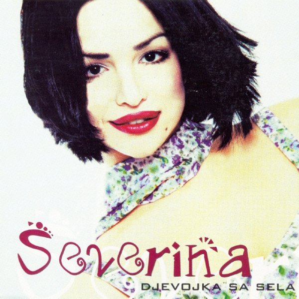 Album Severina - Djevojka Sa Sela
