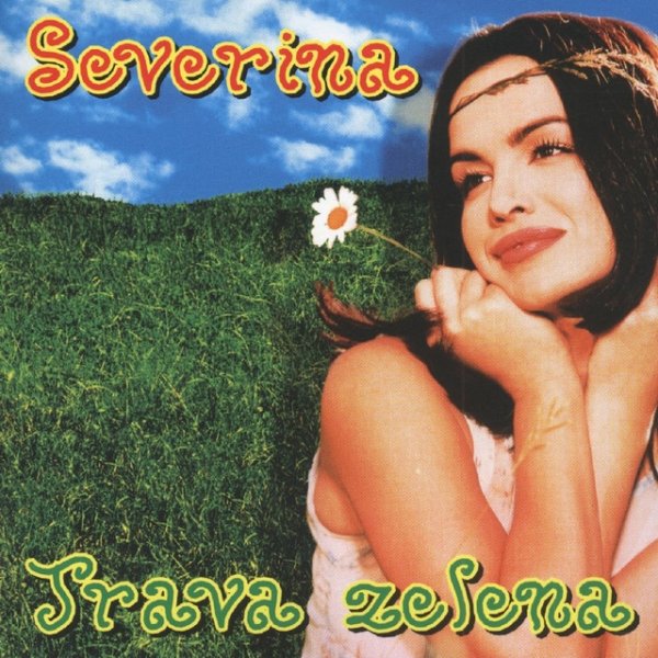 Album Severina - Trava Zelena