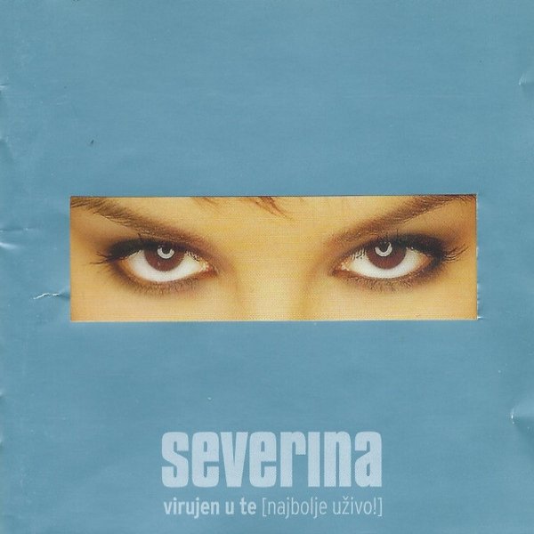 Album Severina - Virujen U Te